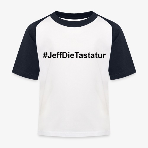 hashtag jeffdietastatur schwarz - Kinder Baseball T-Shirt