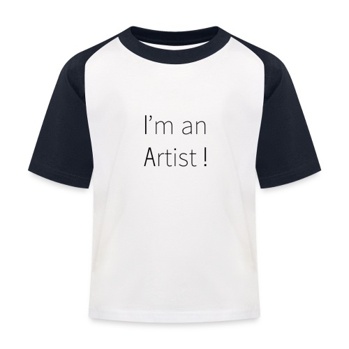 I'm an artist - T-shirt baseball Enfant