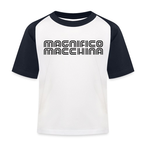 Magnifico Macchina - male - Kinder Baseball T-Shirt