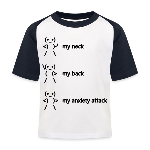 neck back anxiety attack - Kids' Baseball T-Shirt