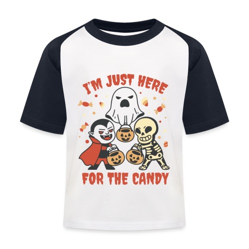 Halloween Candy - I´m Just Here For The Candy - Kinder Baseball T-Shirt