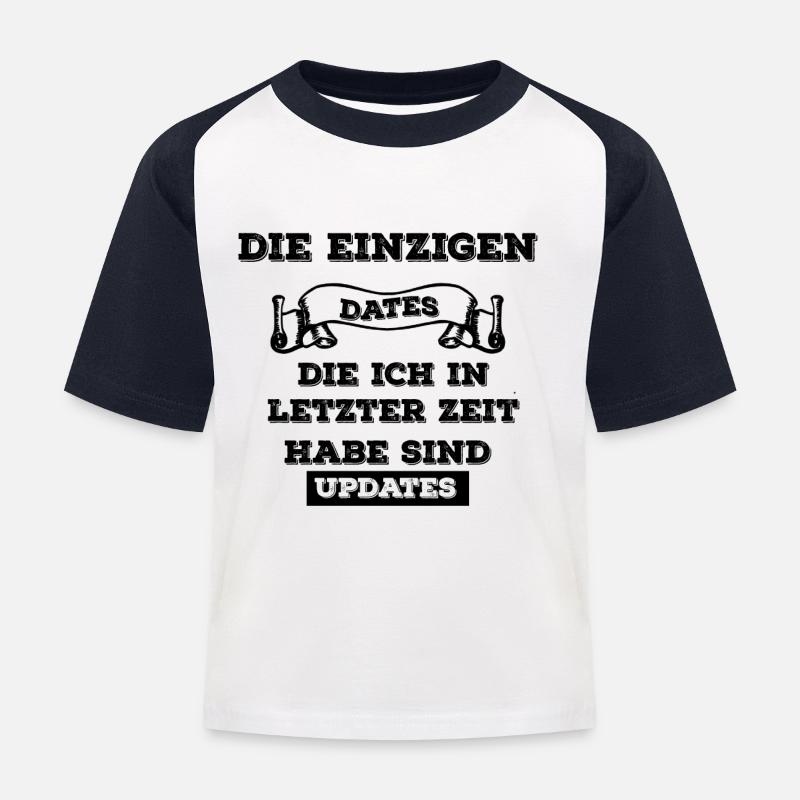 die einizigen Dates die ich habe - Kinder Baseball T-Shirt - Weiß/Navy
