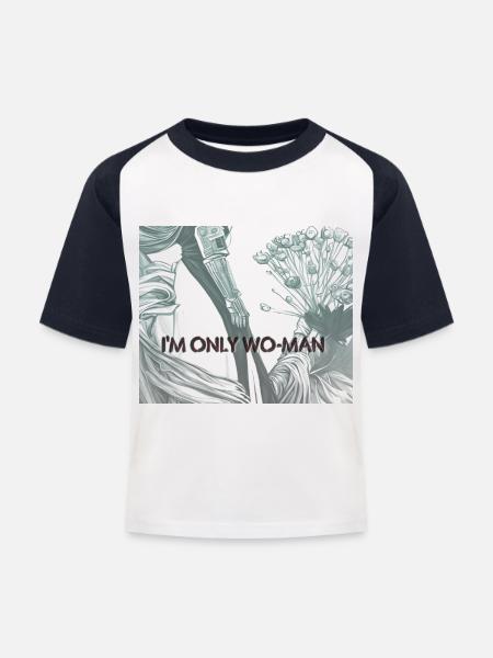 I'm only Wo-Man - Kinder Baseball T-Shirt - Weiß/Navy