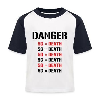 Danger! La 5G est la mort - la 5G est dangereuse! Danger - T-shirt baseball Enfant - blanc/marine - Devant