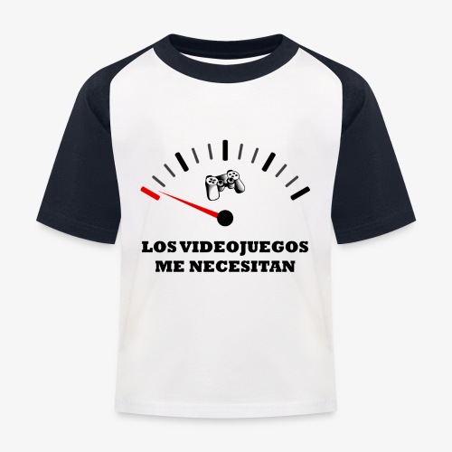 LOS VIDEOJUEGOS ME NECESITAN - Camiseta béisbol niño