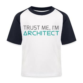Architecte / Architecture: Trust Me, je suis architecte - T-shirt baseball Enfant - blanc/marine - Devant