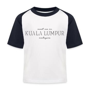 Meet me in Kuala Lumpur - Kinder Baseball T-Shirt - Weiß/Navy - Vorne