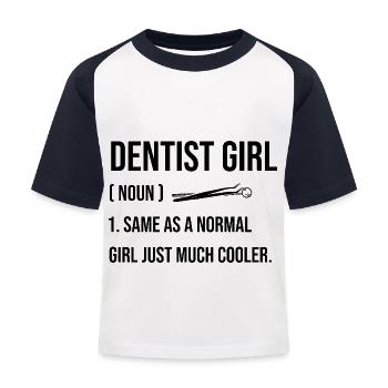 Dentiste Fille Identique À Une Fille Normale Juste Beaucoup Plus Cool - T-shirt baseball Enfant - blanc/marine - Devant