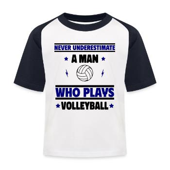 Onderschat nooit een man die volleybal speelt - Kinderen baseball T-shirt - wit/navy - Voor
