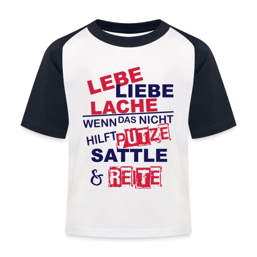 Lebe Liebe Lache Reite - Kinder Baseball T-Shirt