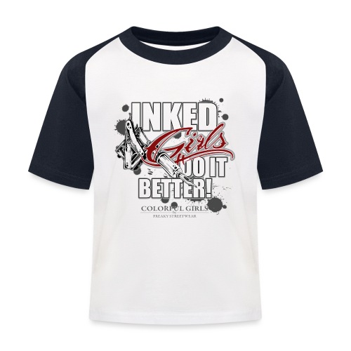 inked girls do it better - Kinder Baseball T-Shirt