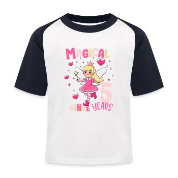 5th Birthday Girl Magical Since 5 Years Old - Kids' Baseball T-Shirt - white/navy - Front