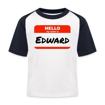 Hello My Name Is Edward Label Name Tag - Kids' Baseball T-Shirt - white/navy - Front