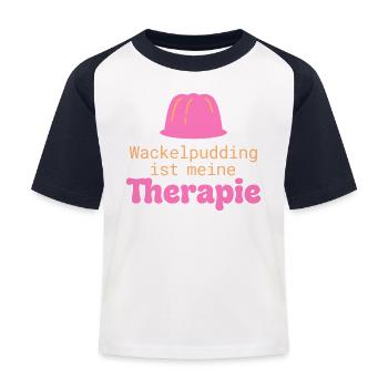 Wackelpudding Therapie Süßigkeiten Spruch - Kinder Baseball T-Shirt - Weiß/Navy - Vorne