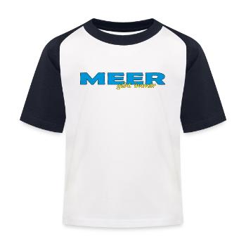 MEER GEHT IMMER - Kinder Baseball T-Shirt - Weiß/Navy - Vorne