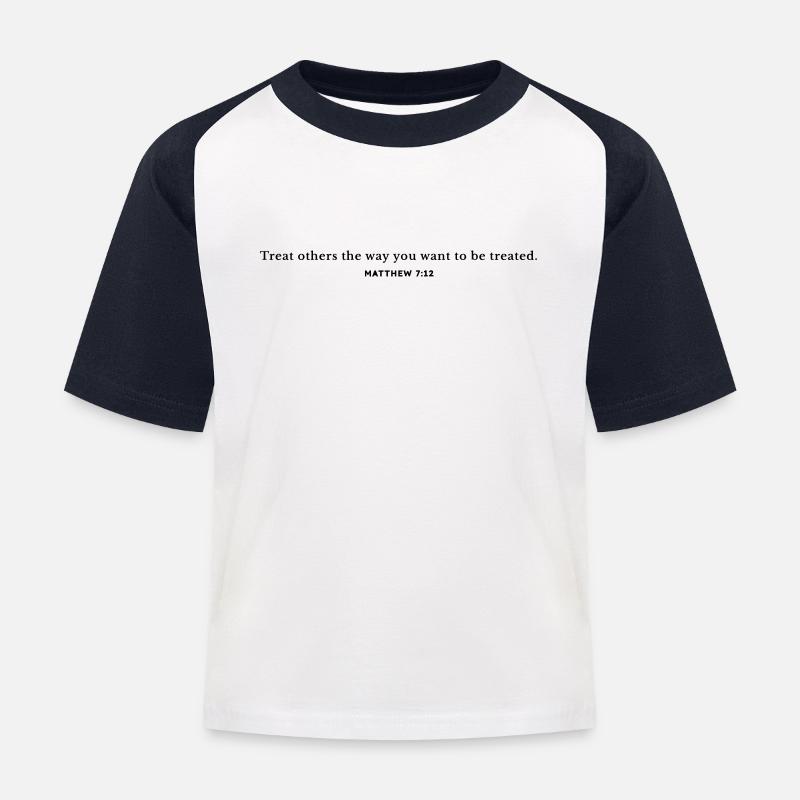 Behandle andere so, wie du behandelt werden möchtest. - Kinder Baseball T-Shirt - Weiß/Navy