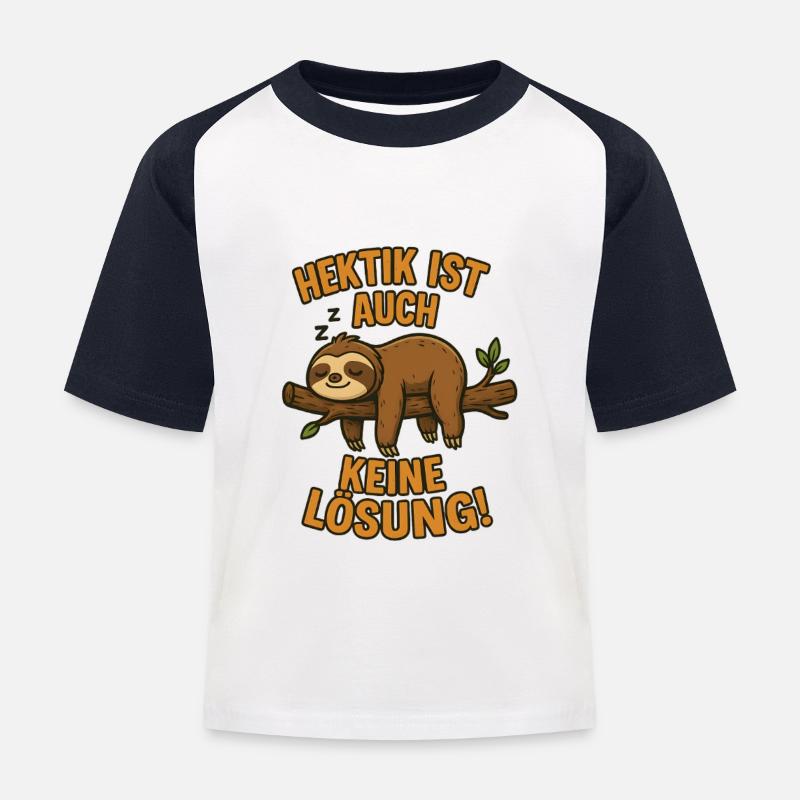Hectic is also not a solution sleeping sloth - Kids' Baseball T-Shirt - white/navy