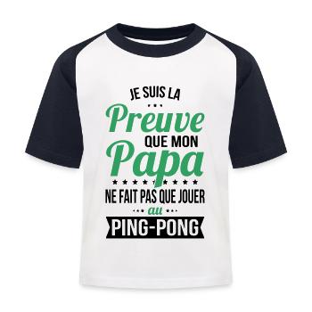 Mon papa ne fait pas que du ping-pong - T-shirt baseball Enfant - blanc/marine - Devant
