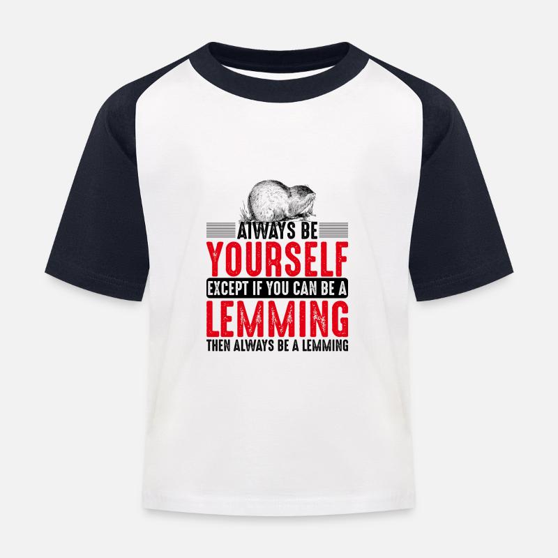 Always Be A Lemming - Lemminge - Black - Kinder Baseball T-Shirt - Weiß/Navy