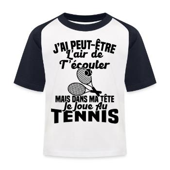 Dans matête je joue au Tennis Cadeau Humour Tennis - T-shirt baseball Enfant - blanc/marine - Devant