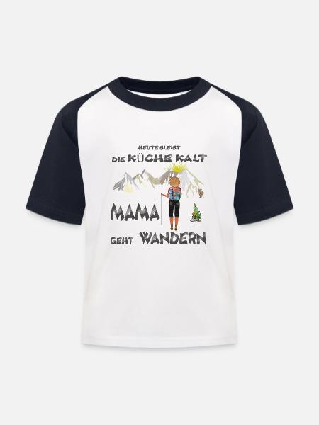 Mama geht wandern, heute bleibt die Küche kalt. - Kinder Baseball T-Shirt - Weiß/Navy