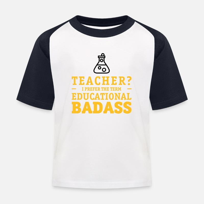 Teacher is a educational badass - T-shirt baseball Enfant - blanc/marine