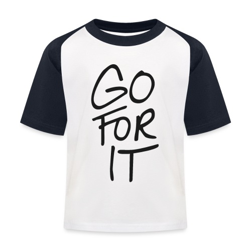 Go for it! - Kinderen baseball T-shirt
