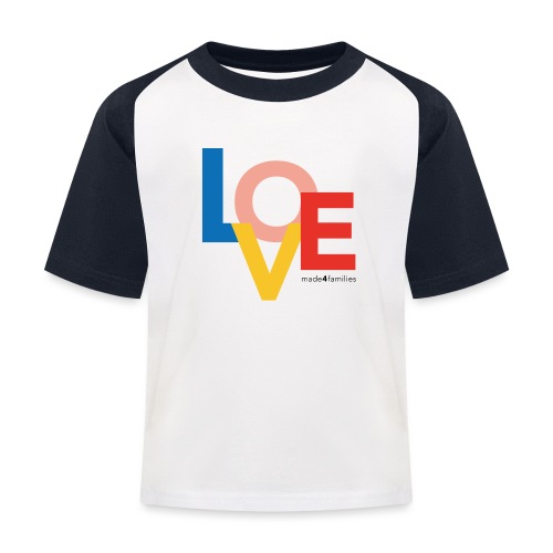 Love ... made4families (schwarzer Text) - Kinder Baseball T-Shirt