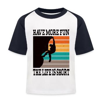 Climbing Climbing Sayings Climbers Climbing - Kids' Baseball T-Shirt - white/navy - Front