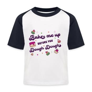 Baking cakes Baker Design n Dessert lovers - Kids' Baseball T-Shirt - white/navy - Front