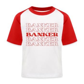 Banker Bankangestellter Bankangestellter Bank - Kinder Baseball T-Shirt - Weiß/Rot - Vorne