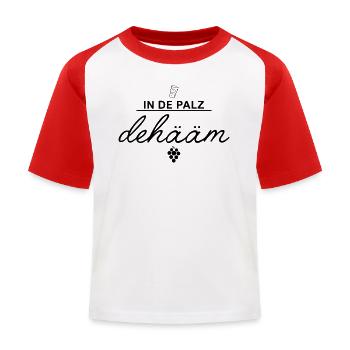 in de palz dehääm - Kinder Baseball T-Shirt - Weiß/Rot - Vorne