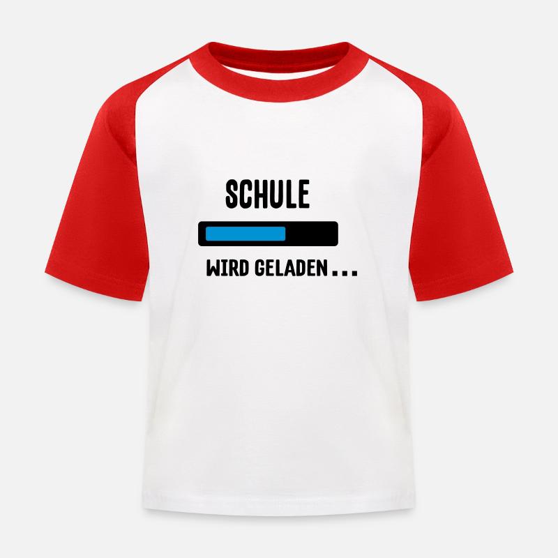 Schule wird geladen Schulbegin Spruch Ladebalken - Kinder Baseball T-Shirt - Weiß/Rot