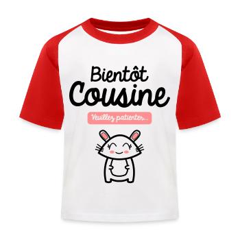 bientôt cousine veuillez patienter - T-shirt baseball Enfant - blanc/rouge - Devant