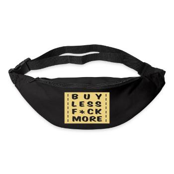 buy less fuck more 1 - Bum bag - black - Front