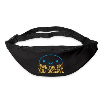 the day you deserve - Bum bag - black - Front