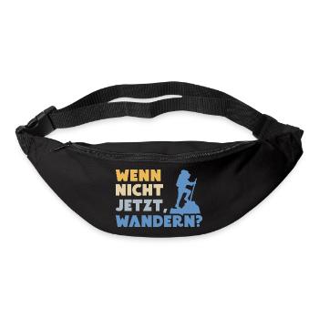 wenn nicht jetzt wandern natur Berge Paradies - Gürteltasche - Schwarz - Vorne