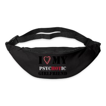 i love my psychotic girlfriend - Bum bag - black - Front