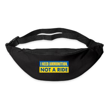 I need ammunition not a ride - Bum bag - black - Front