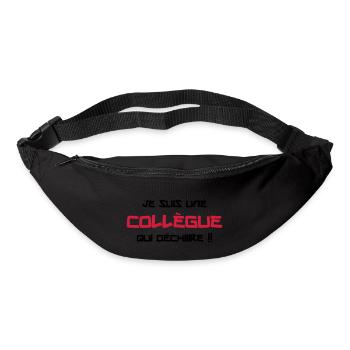 Je suis une Collègue qui déchiiire !! - Sac banane - noir - Devant
