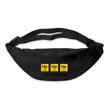 HE HE HE YOU ARE SO FUNNY - Bum bag - black - Front