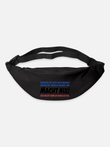 Der macht nix. Also wirklich nicht... - Gürteltasche - Schwarz