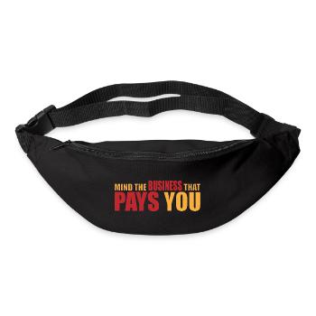 Mind The Business That Pays You 21 - Gürteltasche - Schwarz - Vorne