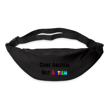 Cure Ableism Not Autism T-Shirt - Bum bag - black - Front
