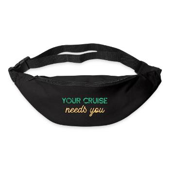 Your cruise needs you | Fans of cruises - Bum bag - black - Front