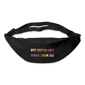 wos gestan war des woas i nimma, lustiger Spruch - Gürteltasche - Schwarz - Vorne