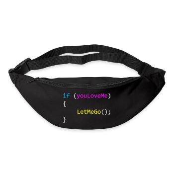 if (youLoveMe) { LetMeGo(); } C# Code - Gürteltasche - Schwarz - Vorne