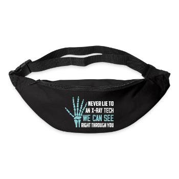 Never Lie To An X-Ray Tech Radiology X-Ray Rad Tec - Gürteltasche - Schwarz - Vorne