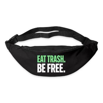 Eat Trash Be Free Spruch Fast Food Humor - Gürteltasche - Schwarz - Vorne