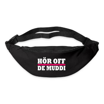 Hör off de muddi - Gürteltasche - Schwarz - Vorne